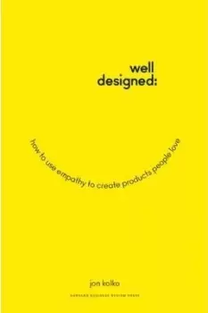 Image of Well-Designed by Jon Kolko