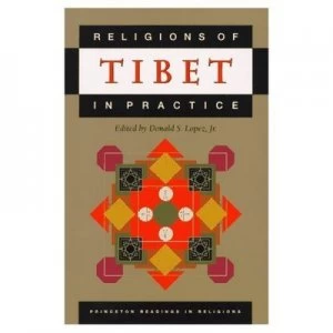 Image of Religions of Tibet in Practice by Donald S. Lopez Jr. Paperback