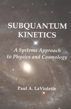 Image of Subquantum Kinetics by Paul a Laviolette Paperback