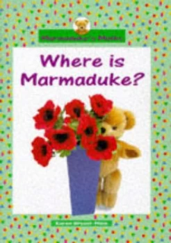 Image of Where Is Marmaduke by Karen Bryant-Mole Hardback