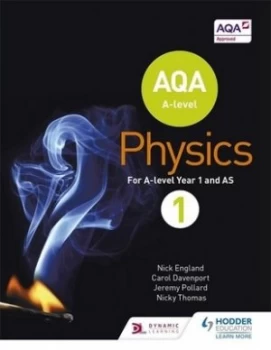 Image of Aqa a Level Physics. Year 1 Student Book by Nick England Book
