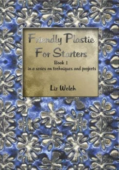 Image of Friendly Plastic for Starters by Liz Welch Paperback