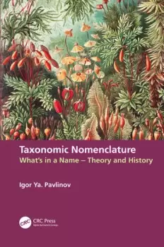 Image of Taxonomic NomenclatureWhats in a Name Theory and History