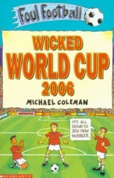 Image of Wicked World Cup 2006 by Michael Coleman Paperback
