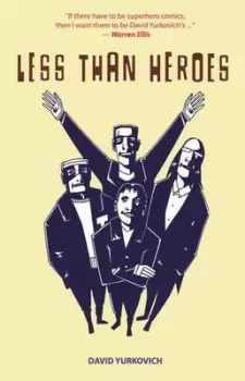 Image of Less than heroes by David Yurkovich