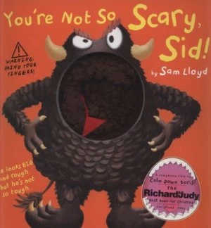 Image of Youre Not so Scary Sid by Sam Lloyd Hardback