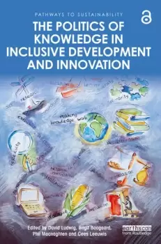 Image of The Politics of Knowledge in Inclusive Development and Innovation