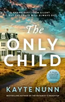 Image of The Only Child : The new utterly compelling and heartbreaking novel from the bestselling author of The Botanist's Daughter