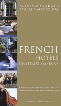 Image of French Hotels Chteaux and Other Places by Susan Luraschi Paperback