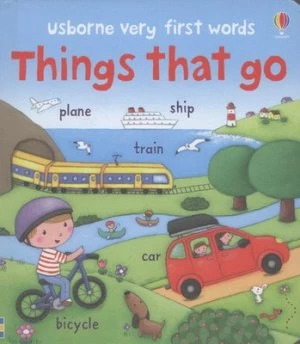 Image of Things that go by Felicity Brooks
