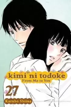 Image of Kimi ni Todoke: From Me to You, Vol. 27 by Karuho Shiina