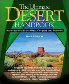 Image of The ultimate desert handbook by G. Mark Johnson