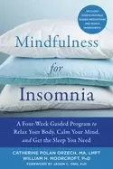 Image of mindfulness for insomnia a four week guided program to relax your body calm