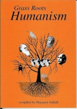 Image of Grass Roots Humanism by Margaret Siddall Book