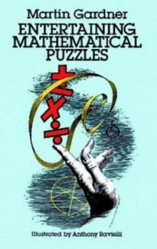 Image of Entertaining Mathematical Puzzles by Martin Gardner Paperback