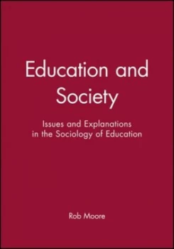 Image of Education and Society by Rob Moore Book