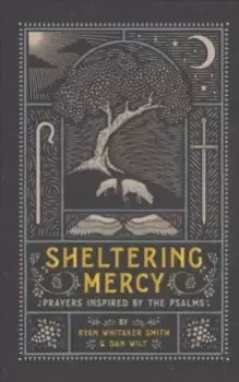 Image of Sheltering Mercy - Prayers Inspired by the Psalms