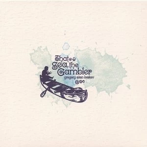 image of Gregory Alan Isakov - That Sea, the Gambler CD / Album