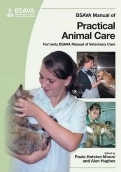 Image of Bsava Manual of Practical Animal Care by Paula Hotston-Moore Book