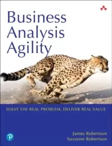 Image of Business Analysis Agility : Delivering Value, Not Just Software