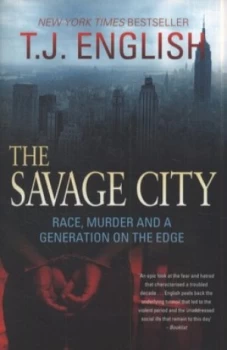 Image of The Savage City by T.J. English Paperback