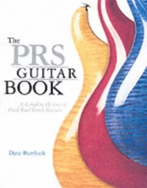 Image of The PRS guitar book by Dave Burrluck