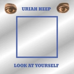 Image of Look at Yourself by Uriah Heep CD Album