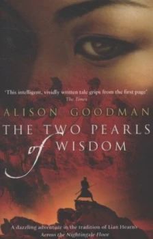 Image of The Two Pearls of Wisdom by Alison Goodman Paperback