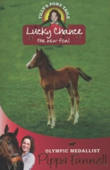 Image of Lucky Chance by Pippa Funnell Paperback