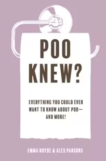 Image of Poo Knew? Everything You Could Ever Want to Know About Poo-and More!