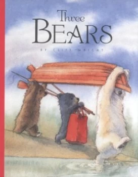 Image of Three Bears by Cliff Wright Hardback