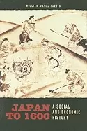 Image of japan to 1600 a social and economic history