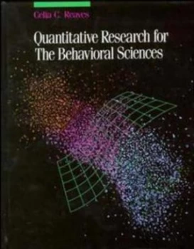 Image of Quantitative Research for the Behavioral Sciences by Celia C. Reaves Paperback