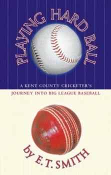 Image of Playing hard ball by E.T. Smith
