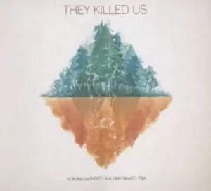 Image of They Killed Us by Will Currie and the Country French CD Album