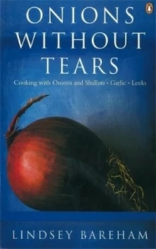 Image of Onions Without Tears by Lindsay Bareham Paperback