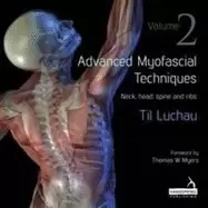 Image of advanced myofascial techniques volume 2 neck head spine and ribs