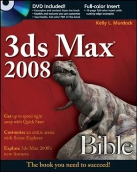 Image of 3ds Max 2008 Bible by Kelly L. Murdock Paperback