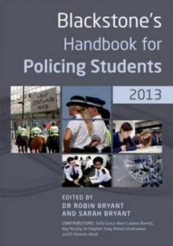 Image of Blackstones Handbook for Policing Students 2013 by Robin Bryant Paperback