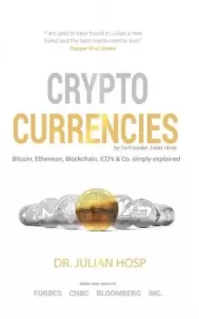 Image of Cryptocurrencies simply explained - by Co-Founder Dr. by Julian Hosp