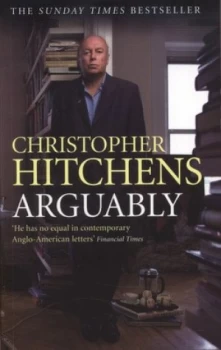 Image of Arguably by Christopher Hitchens Paperback