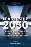Image of leadership 2050 critical challenges key contexts and emerging trends