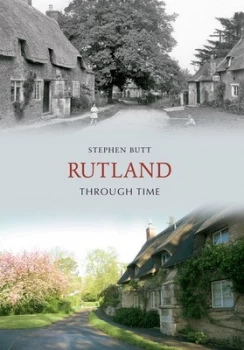 Image of Rutland through Time by Stephen Butt Paperback