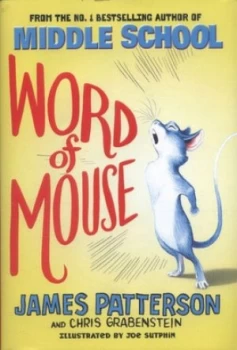 Image of Word of Mouse by James Patterson Hardback