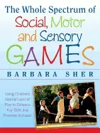Image of whole spectrum of social motor and sensory games using every childs natura