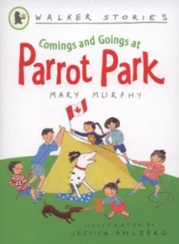 Image of Comings and Goings at Parrot Park by Mary Murphy Book