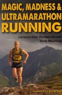 Image of Magic, Madness & Ultramarathon Running