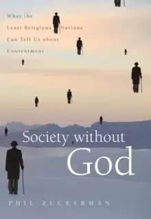 Image of Society without God : What the Least Religious Nations Can Tell Us About Contentment