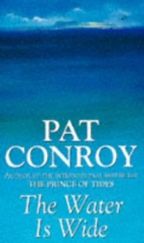 Image of The Water Is Wide by Pat Conroy Paperback