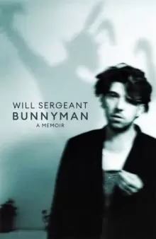 Image of Bunnyman : A Memoir: The Sunday Times bestseller